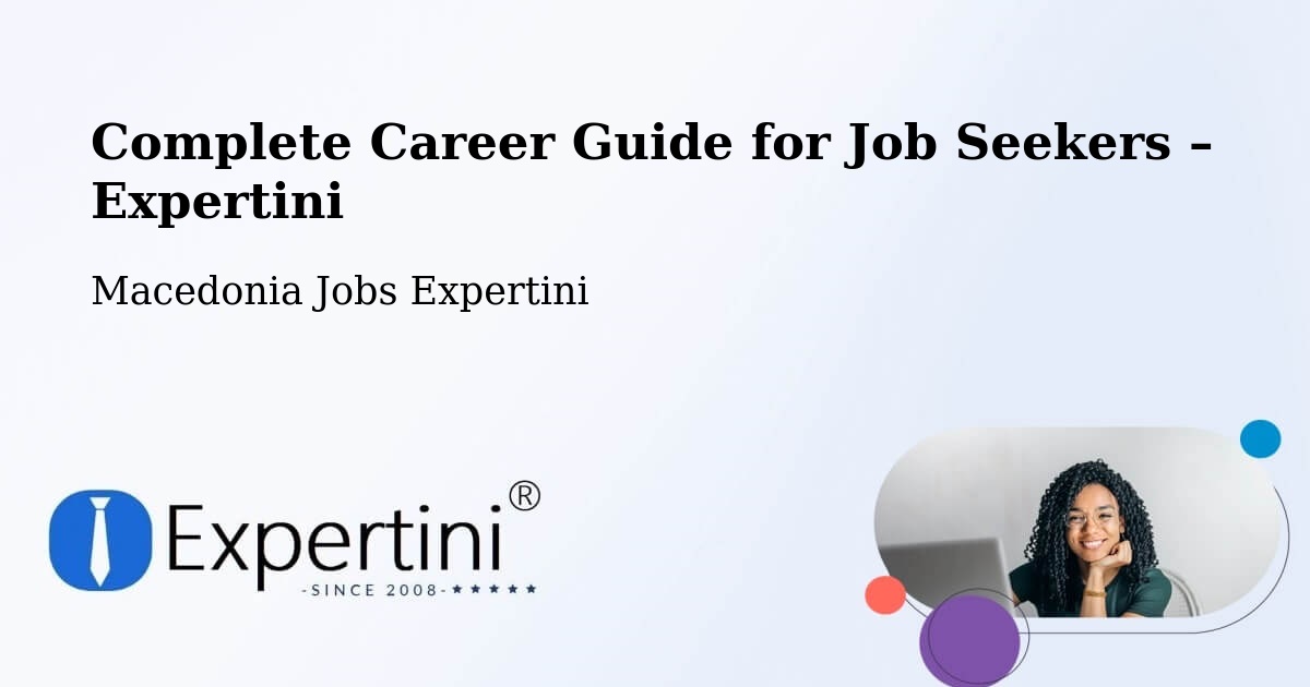 Career Guide for Job Seekers – Tearce - Tearce, Macedonia Jobs Expertini