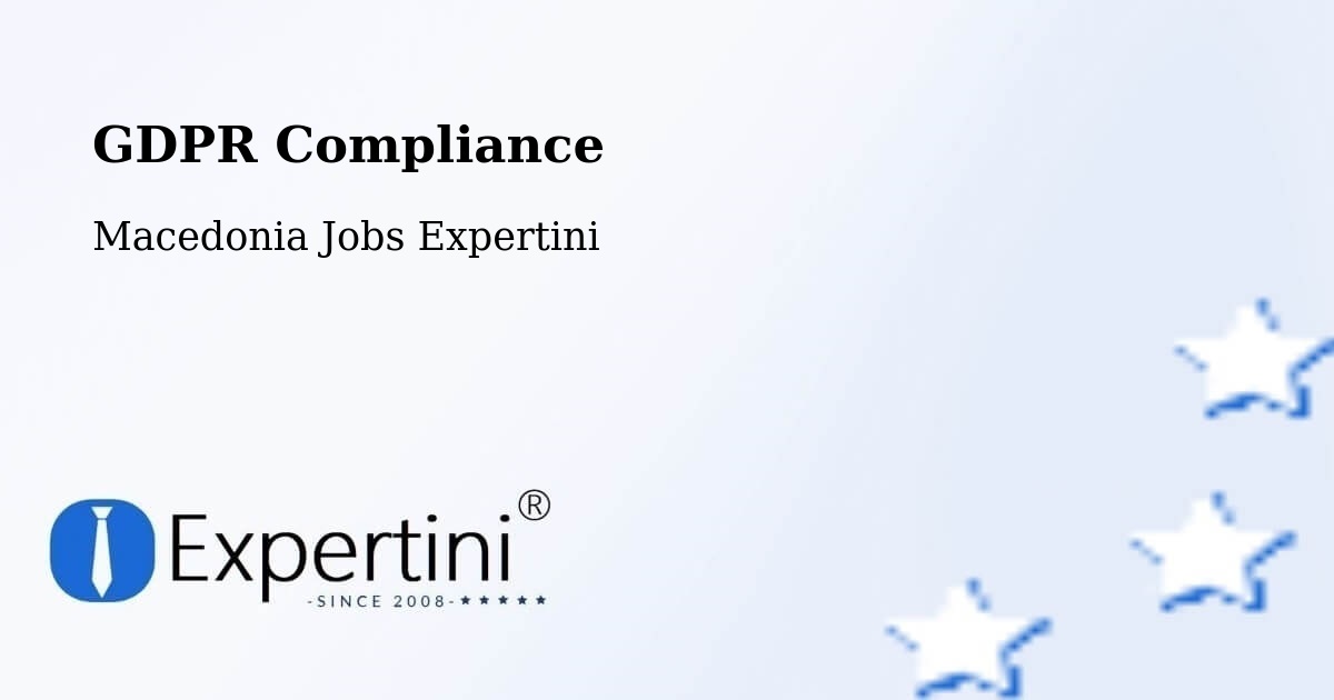 EU GDPR Compliance Statement – Tearce - Macedonia Jobs Expertini
