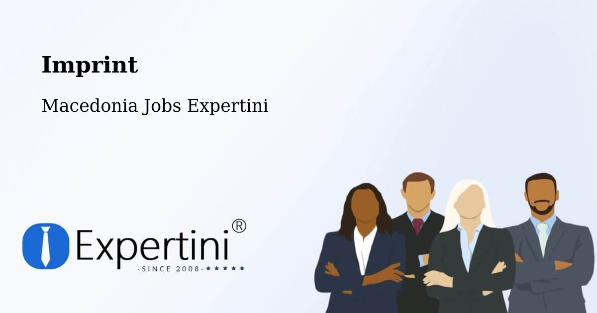 Imprint – Tearce - Macedonia Jobs Expertini