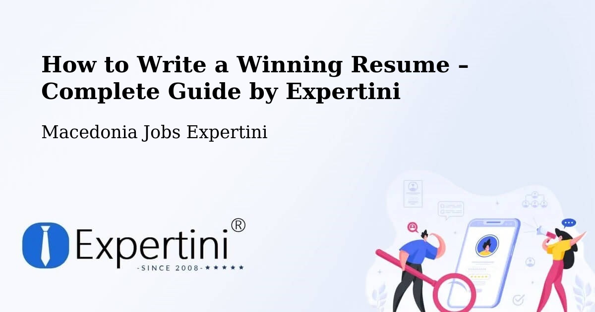 Resume Writing Guide for Job Seekers – Tearce - Tearce, Macedonia Jobs Expertini
